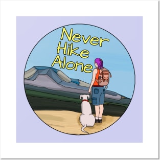 Never Hike Alone Posters and Art